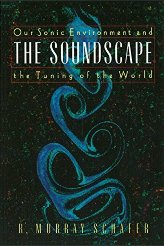 

Soundscape by R Murray Schafer-Paperback