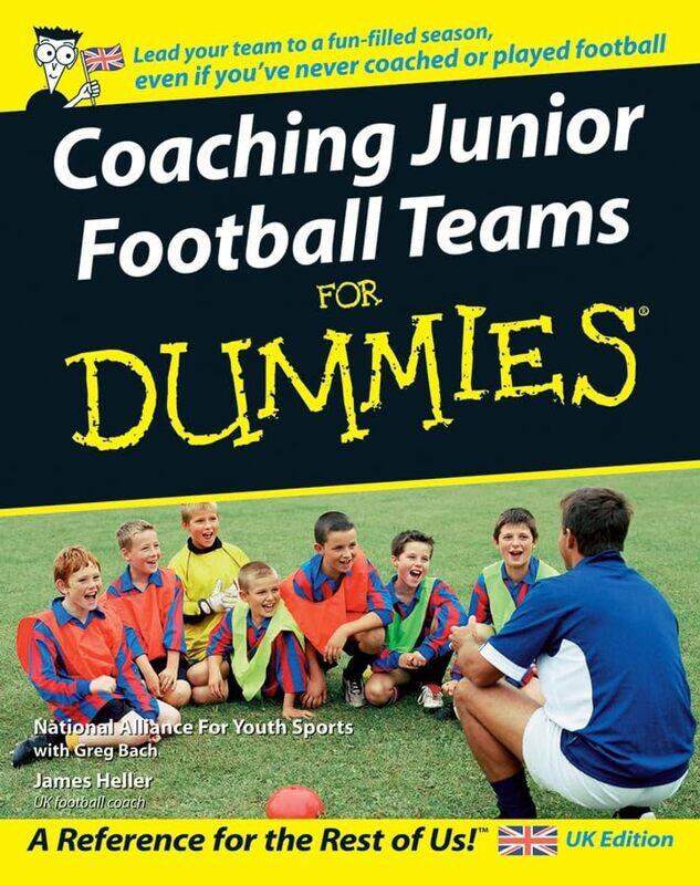 

Coaching Junior Football Teams For Dummies by National Alliance for Youth Sports-Paperback