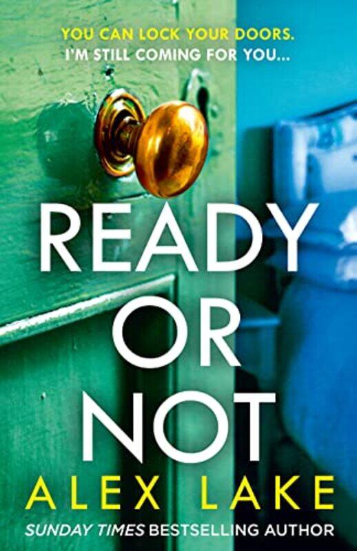 

Ready or Not by Alex Lake-Paperback