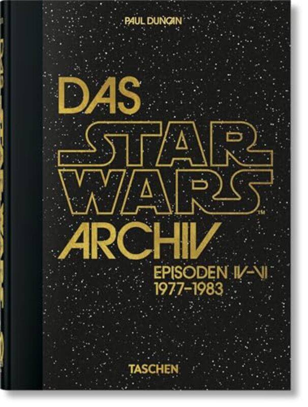 

Das Star Wars Archiv 19771983 40Th Anniversary Edition by Paul Duncan , Hardcover