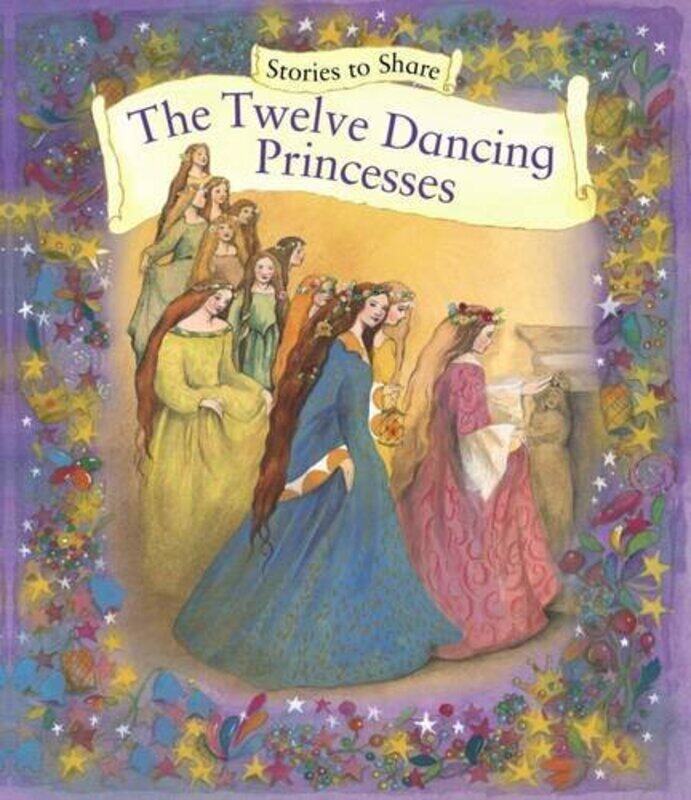 

Stories to Share the Twelve Dancing Princesses giant Size by Anness P-Paperback