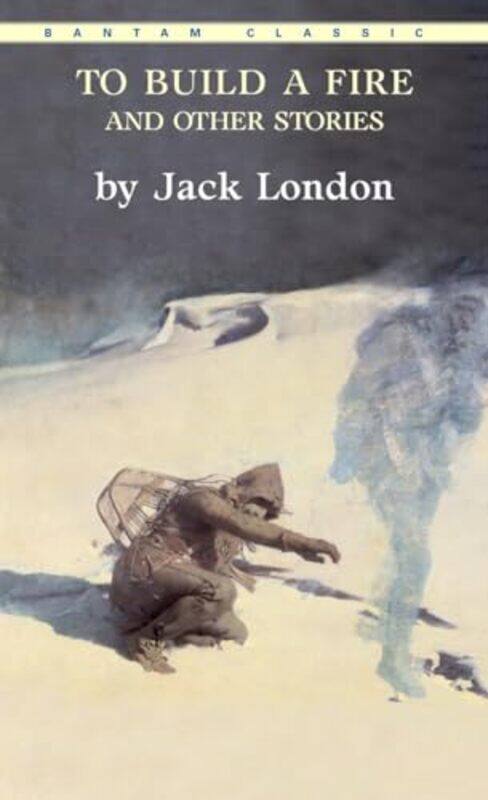 

To Build a Fire and Other Stories by Jack London-Paperback