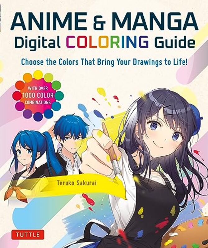 

Anime and Manga Digital Coloring Guide by Teruko Sakurai-Paperback