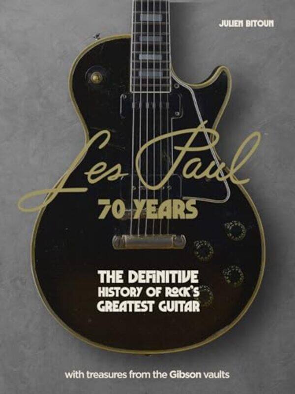 

Les Paul 70 Years by Julien Bitoun-Hardcover
