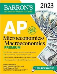 AP Microeconomics/Macroeconomics Premium, 2023: 4 Practice Tests Comprehensive Review + Online Pract,Paperback,ByMusgrave, Frank, Ph.D. - Kacapyr, Elia, Ph.D. - Redelsheimer, James, M.A.