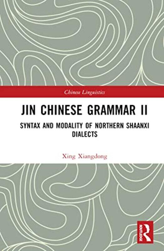 

Jin Chinese Grammar II by Xing Xiangdong-Hardcover