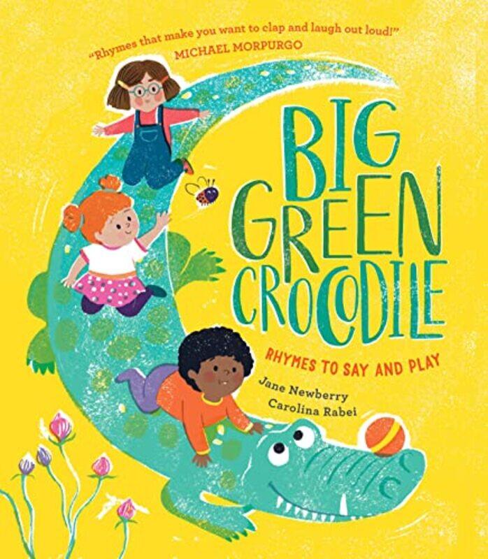 

Big Green Crocodile by Jane NewberryCarolina Rabei-Paperback