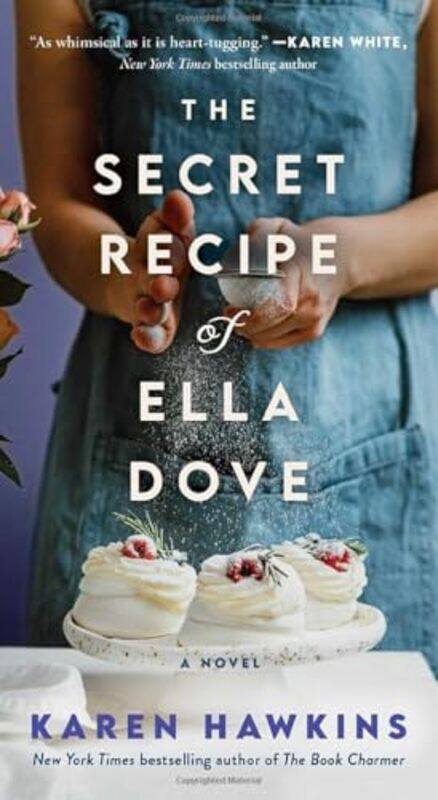 

Secret Recipe Of Ella Dove By Hawkins Karen - Paperback