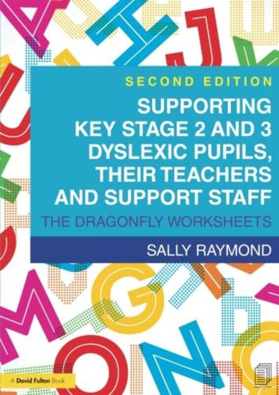 

Supporting Key Stage 2 and 3 Dyslexic Pupils their Teachers and Support Staff by Charlotte Cho-Paperback