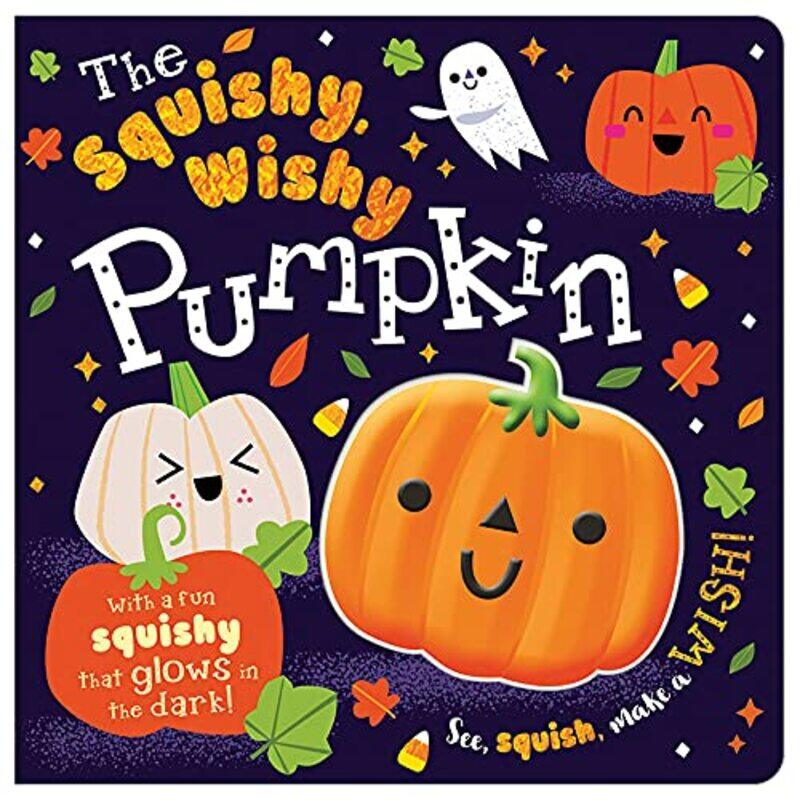 

The Squishy Wishy Pumpkin By Rosie Greening -Paperback