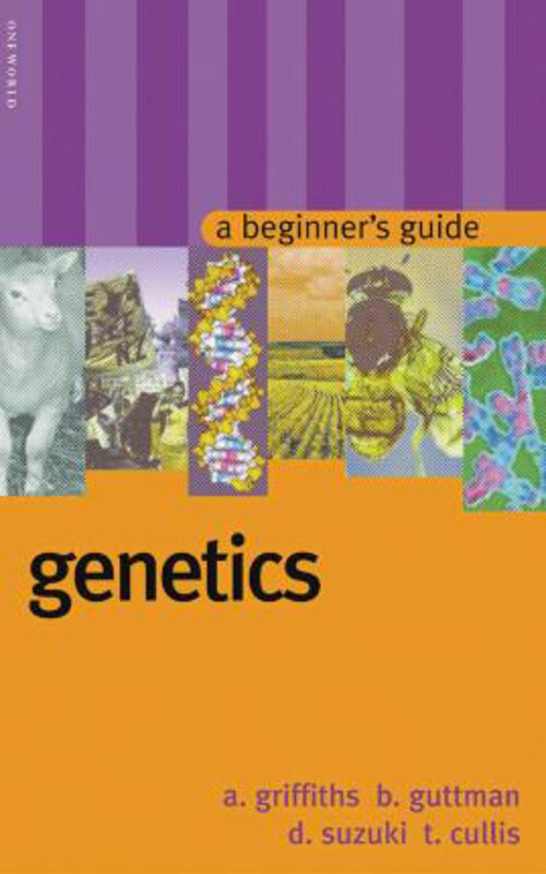 

Genetics: A Beginner's Guide, Paperback Book, By: Burton Guttman