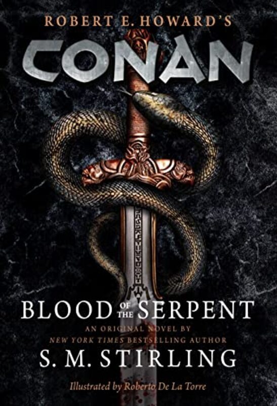 

Conan - Blood of the Serpent,Hardcover by Stirling, S. M.