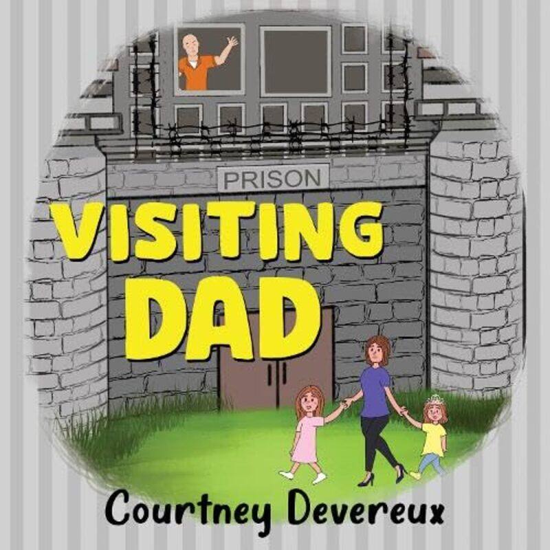 

Visiting Dad by Courtney Devereux-Paperback