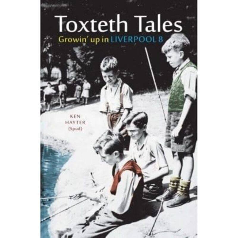 

Toxteth Tales by Ken Hayter-Paperback