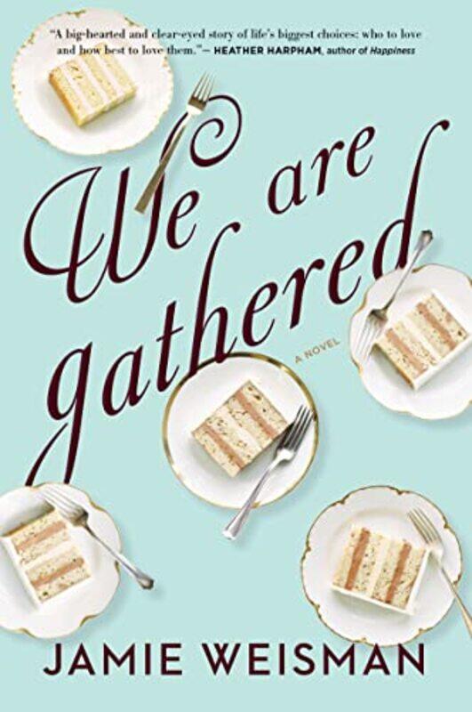 

We Are Gathered by Jamie Weisman-Paperback