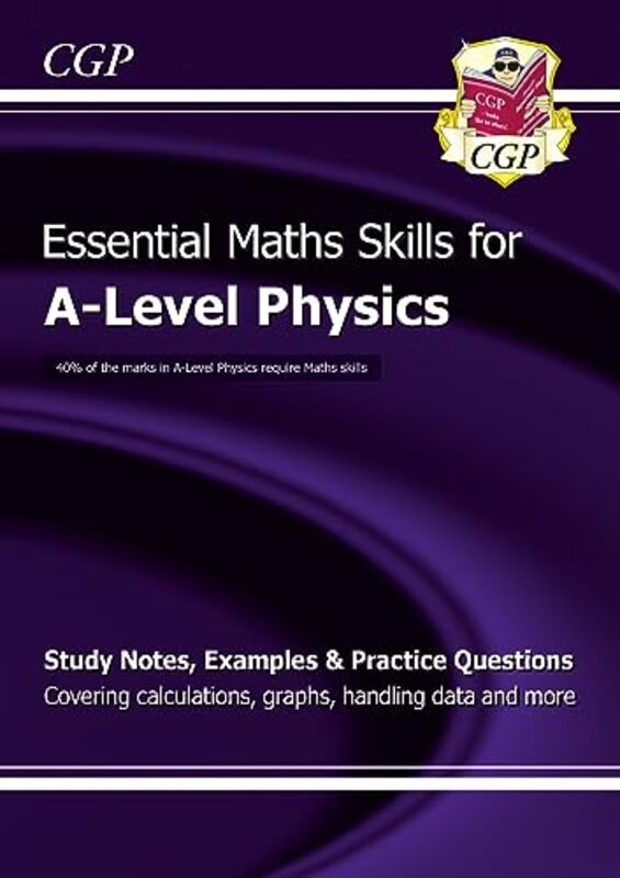 Alevel Physics Essential Maths Skills By CGP Books - CGP Books Paperback
