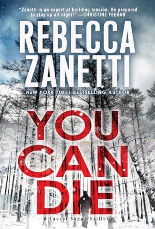 

You Can Die by Rebecca Zanetti-Paperback