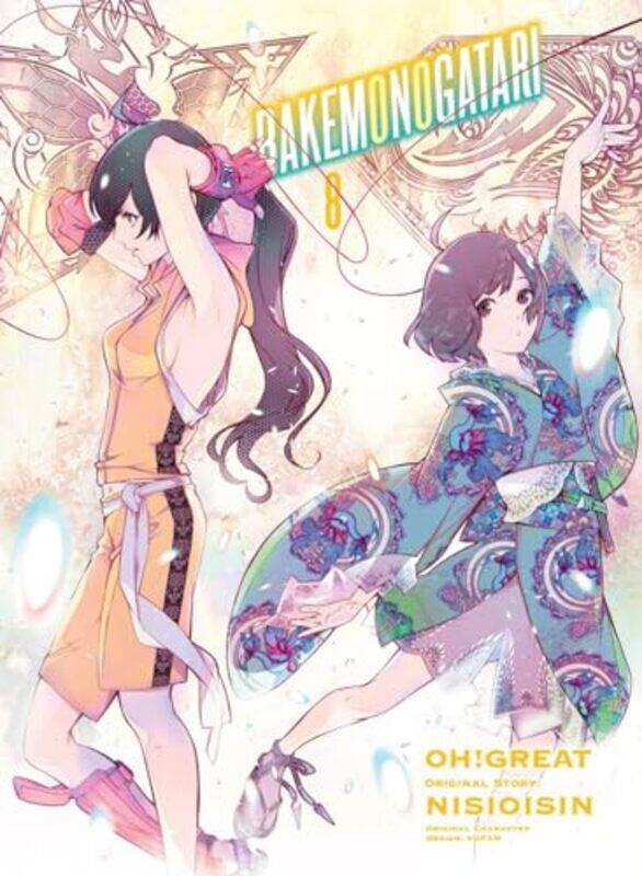 

BAKEMONOGATARI manga volume 8 by NisioisinOh Great-Paperback