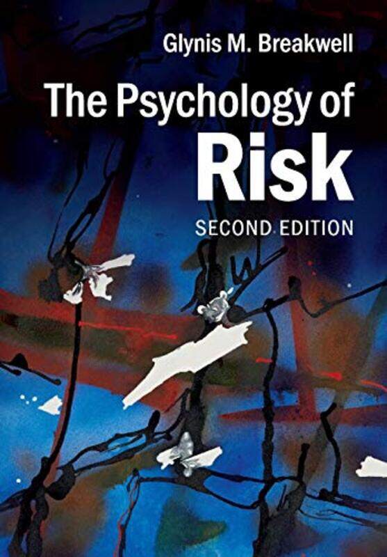 

The Psychology of Risk by Glynis M University of Bath Breakwell-Paperback