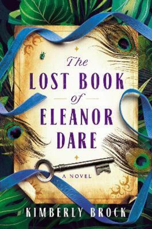 

The Lost Book of Eleanor Dare.Hardcover,By :Brock, Kimberly