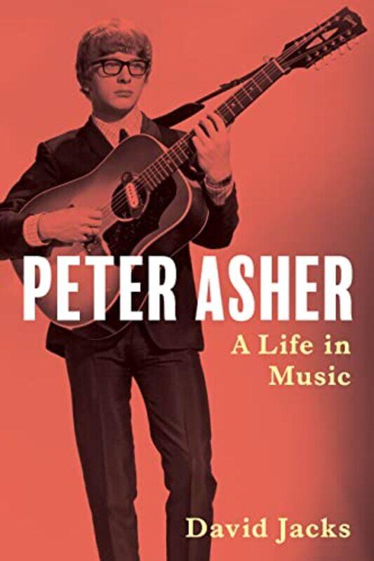 

Peter Asher by David Jacks-Hardcover