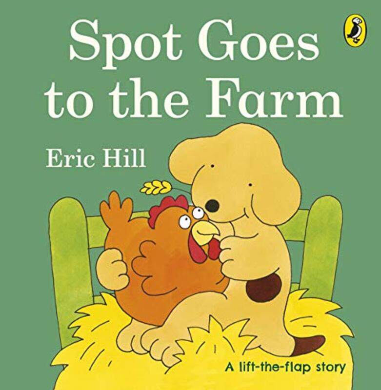 

Spot Goes To The Farm Spot Lift The Flap Book by Eric Hill Paperback