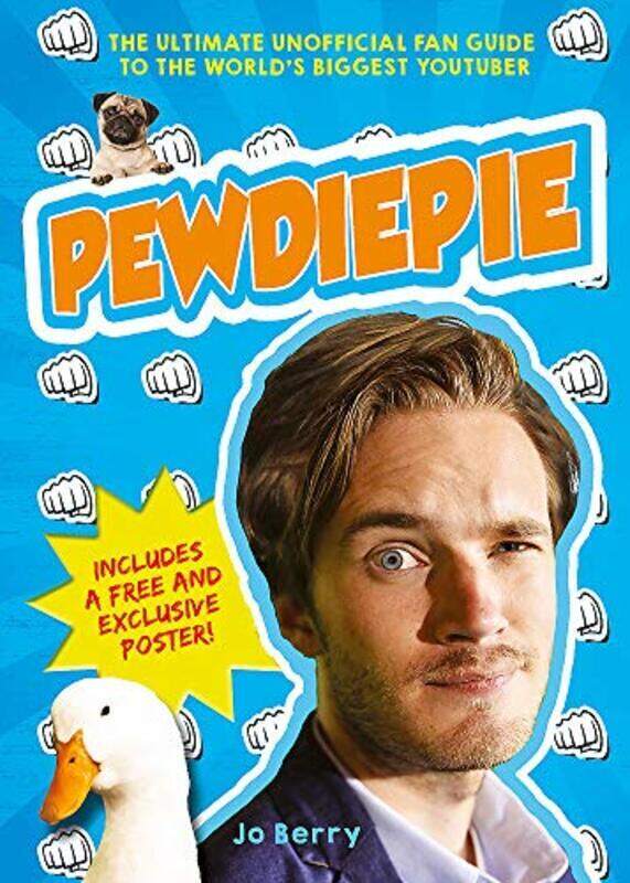 

PewDiePie: The Ultimate Unofficial Fan Guide to The World's Biggest Youtuber, Hardcover Book, By: Jo Berry