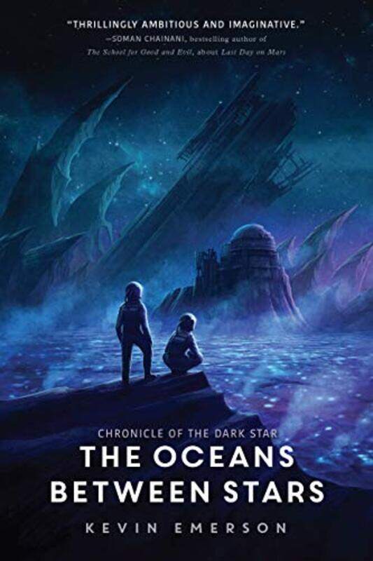 

The Oceans Between Stars by Emerson, Kevin Hardcover