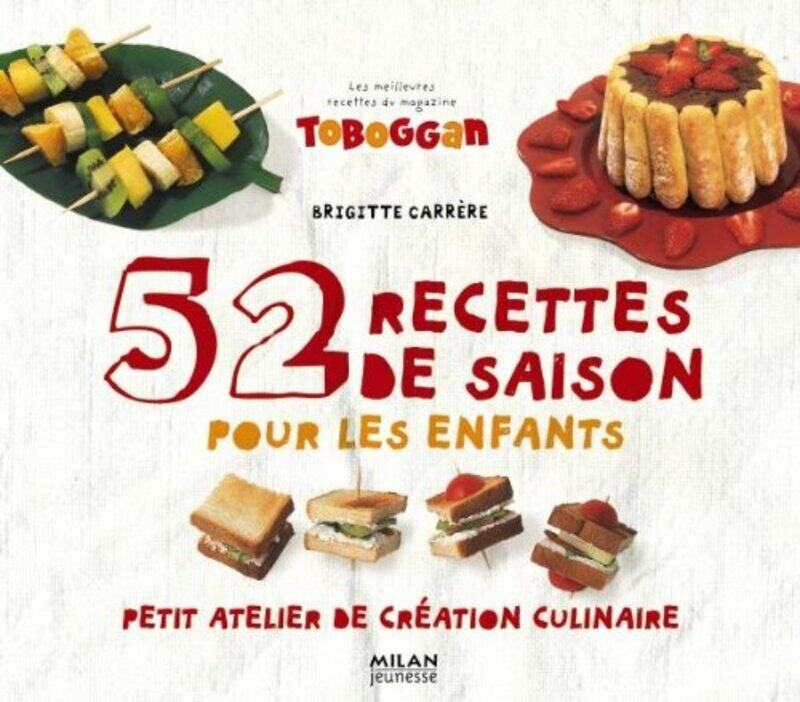 52 recettes de saison pour les enfants Paperback by Brigitte Carr re