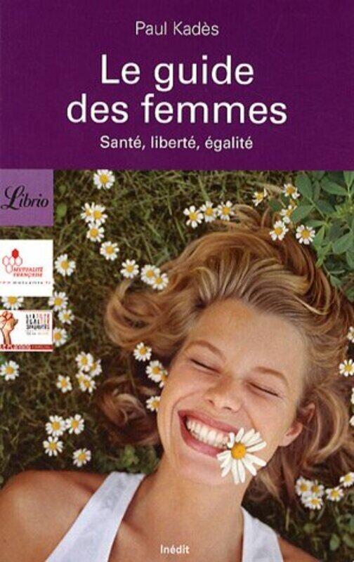 

Le Guide Des Femmes, Paperback Book, By: Kades Paule