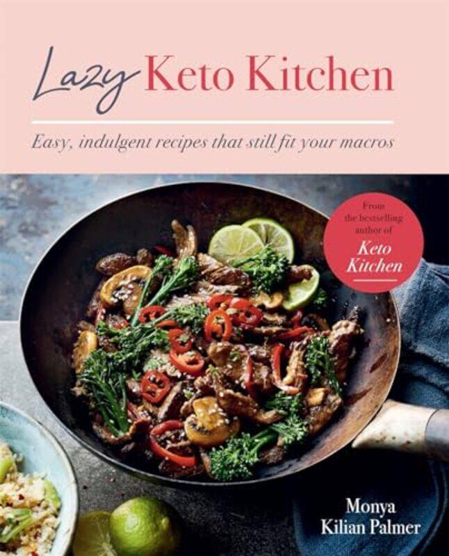 

Lazy Keto Kitchen by Monya Kilian Palmer-Paperback