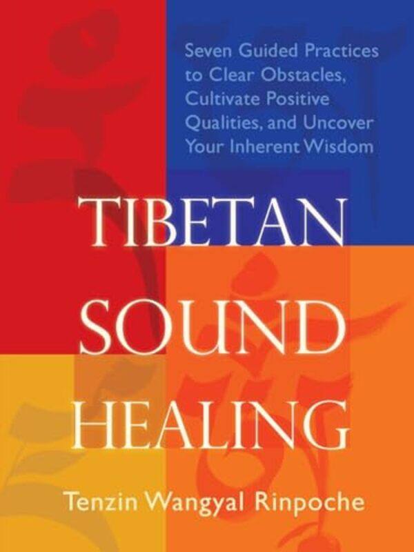 

Tibetan Sound Healing By Wangyal Rinpoche Tenzin - Paperback