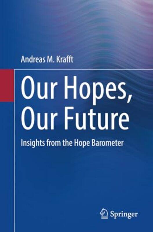 

Our Hopes Our Future by Richard Webster-Paperback