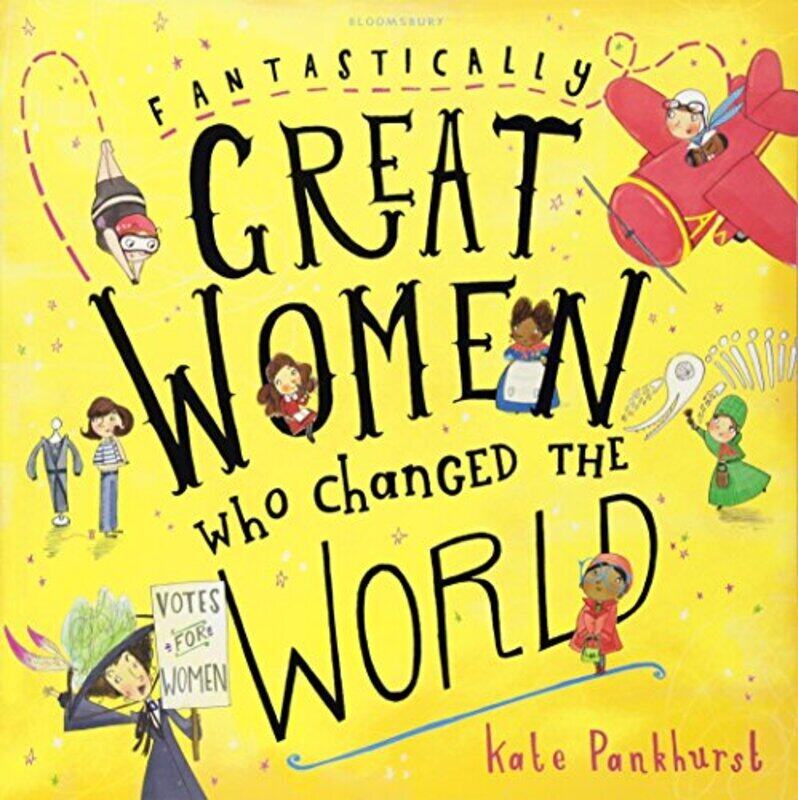 

Fantastically Great Women Who Changed The World, Paperback Book, By: Kate Pankhurst