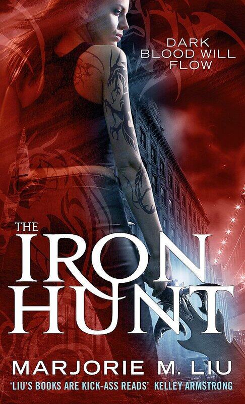 

The Iron Hunt: Hunter Kiss: Book 1, Paperback Book, By: Marjorie M. Liu