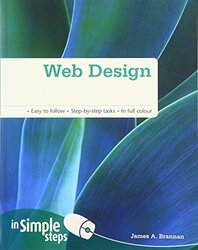 Web Design in Simple Steps, Paperback, By: Mr James A Brannan