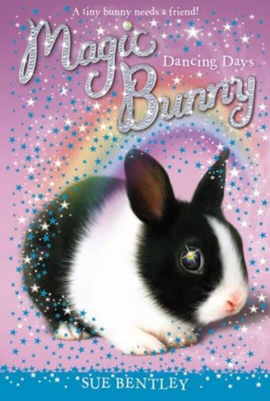 

Magic Bunny05 Dancing Days By Bentley Sue - Paperback