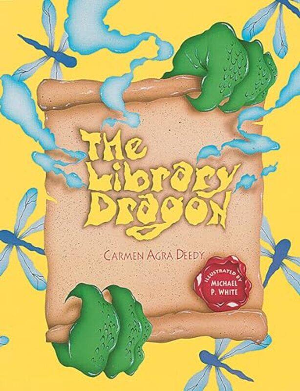 

Library Dragon By Deedy Carmen Agra - Hardcover