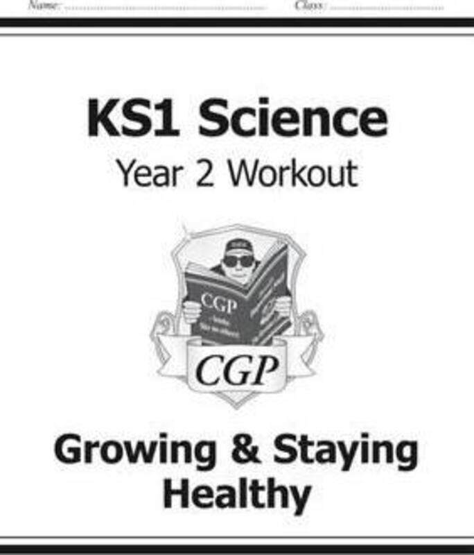 

KS1 Science Year Two Workout: Growing & Staying Healthy