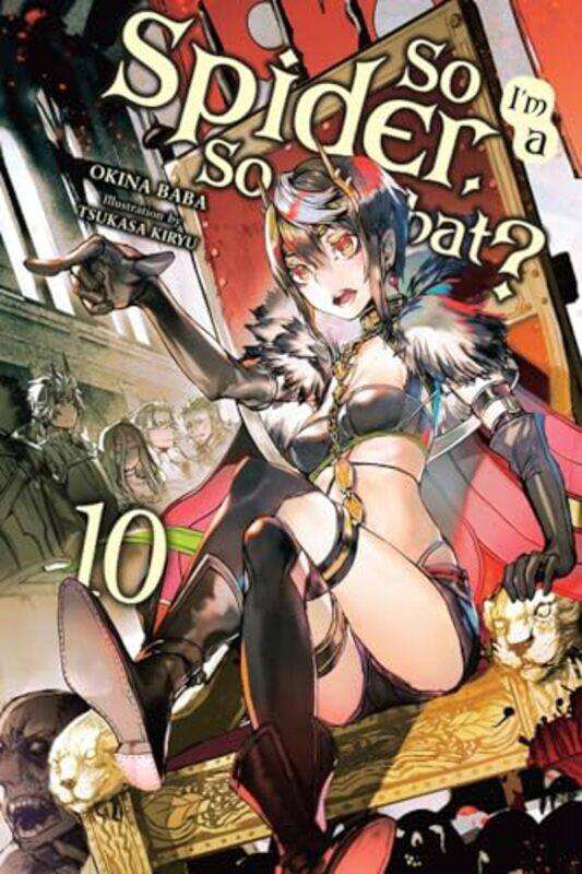 

So Im a Spider So What Vol 10 light novel by Okina Baba-Paperback