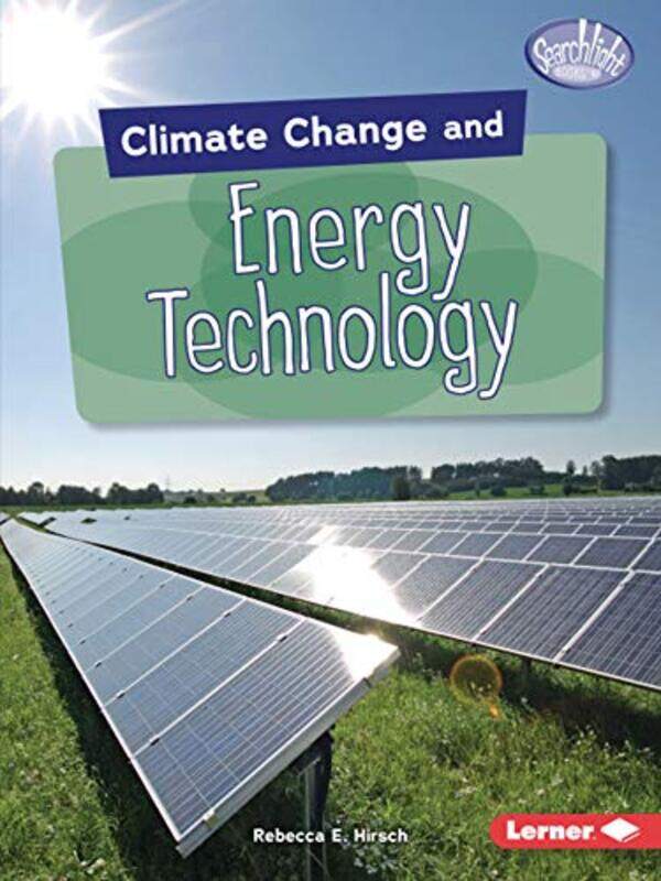 

Climate Change and Energy Technology by Rebecca E Hirsch-Paperback