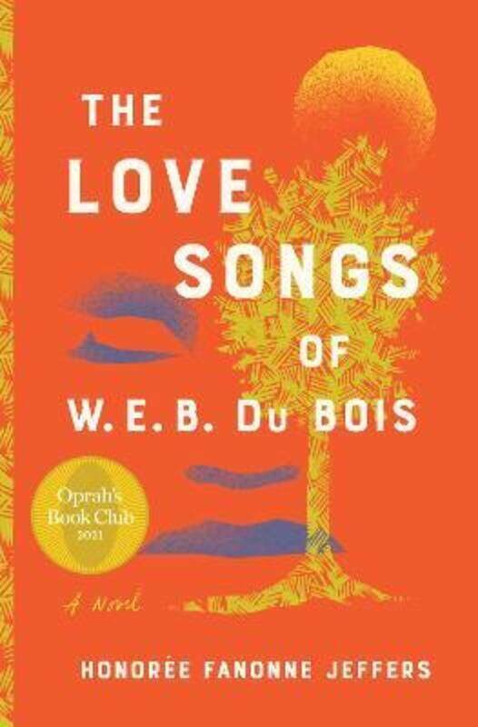 

The Love Songs of W.E.B. Du Bois.Hardcover,By :Jeffers, Honoree Fanonne