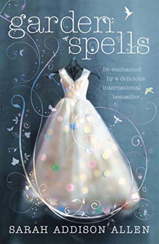 

Garden Spells by Sarah Addison Allen-Paperback