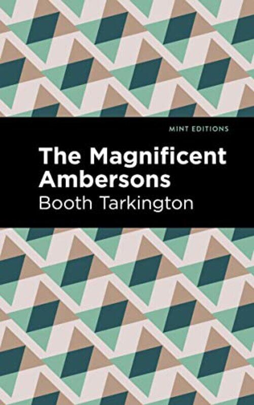 

The Maginificent Ambersons by Booth Tarkington-Paperback