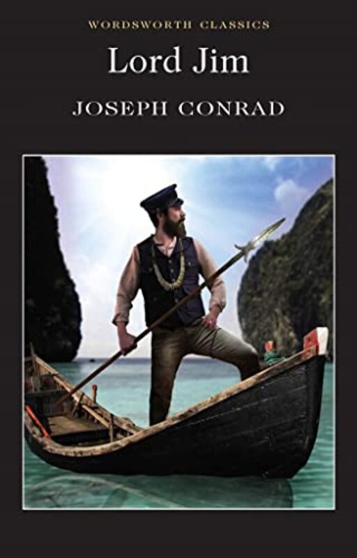 Lord Jim (Wordsworth Classics),Paperback by Joseph Conrad