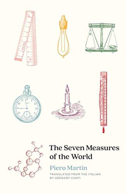 

The Seven Measures of the World by Piero MartinGregory Conti-Hardcover
