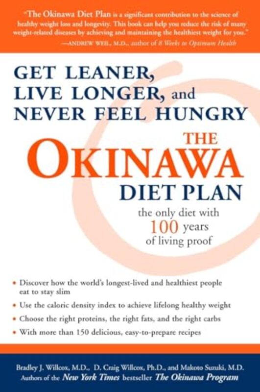 The Okinawa Diet Plan Get Leaner Live Longer And Never Feel Hungry by Willcox, Bradley J. - Willcox, D. Craig - Suzuki, Makoto-Paperback