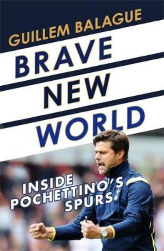 

Brave New World.paperback,By :Guillem Balague