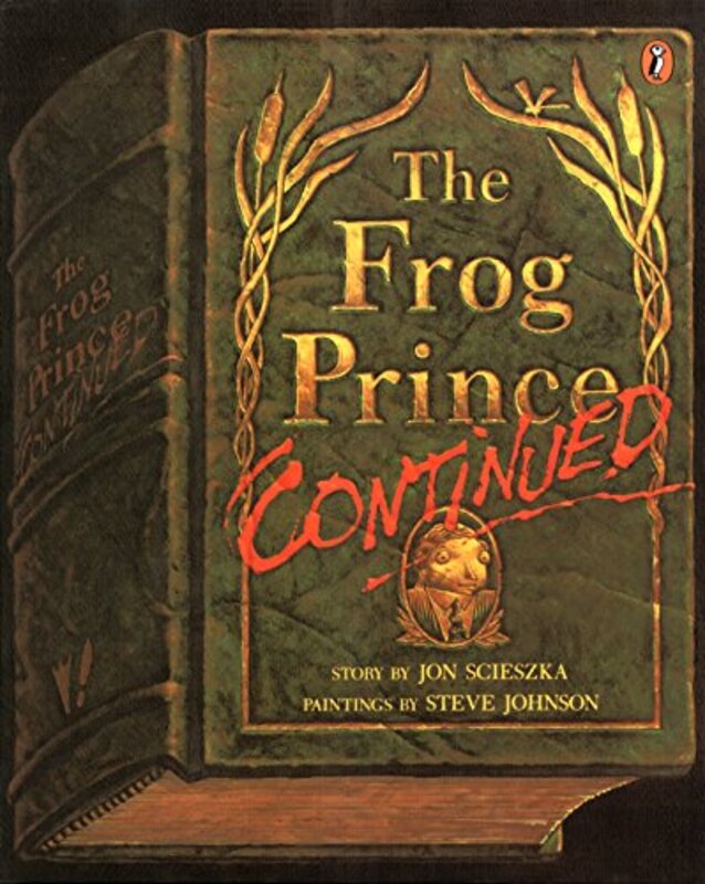 The Frog Prince Continued by Jon ScieszkaSteve Johnson-Paperback