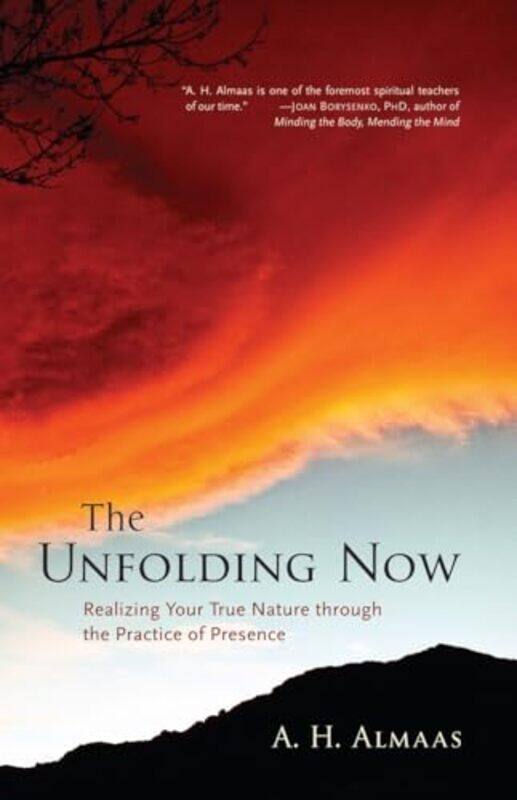 

The Unfolding Now by A H Almaas-Paperback
